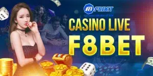 Live Casino tại F8BET trở thành lựa chọn hàng đầu của cược thủ