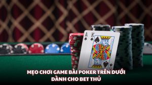 Game Bài Poker Trên Dưới